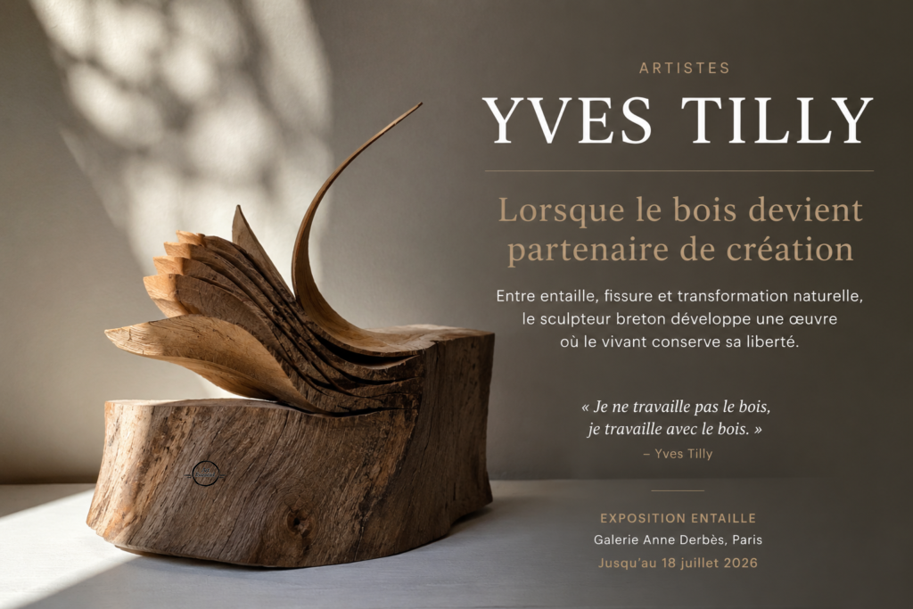 Yves Tilly : lorsque le bois devient partenaire de création